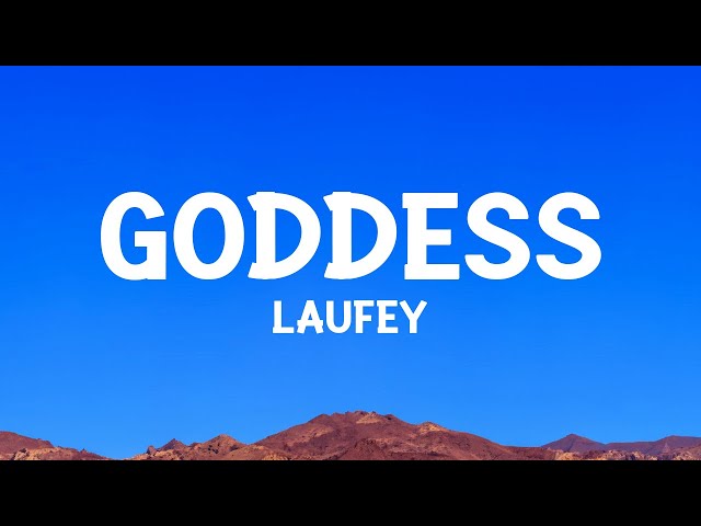@laufey - Goddess (Lyrics)