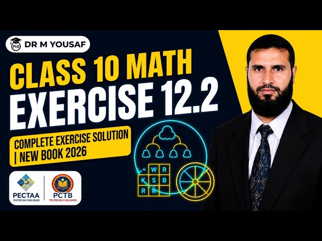 Class 10 Math Ex 12.2 Complete Solution | Unit 12 Probability | Punjab Board New Book 2026 (PECTAA)