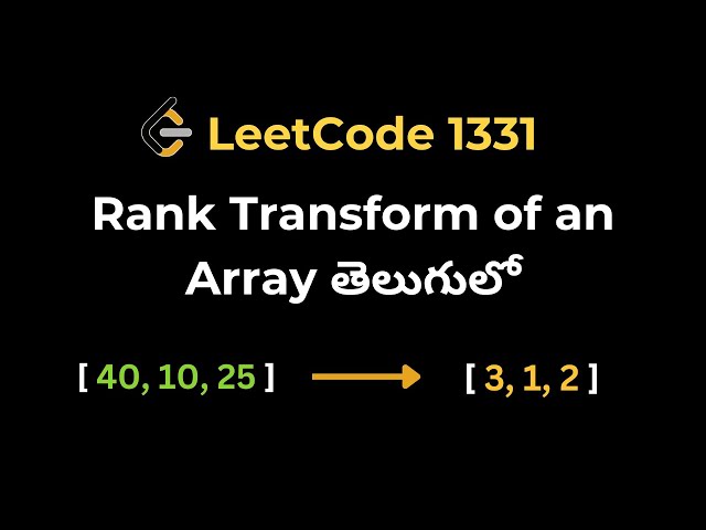 Leetcode 1331. Rank Transform of an Array | Python | తెలుగులో