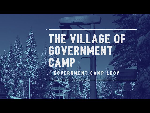 Explore the Village of Government Camp in Clackamas County