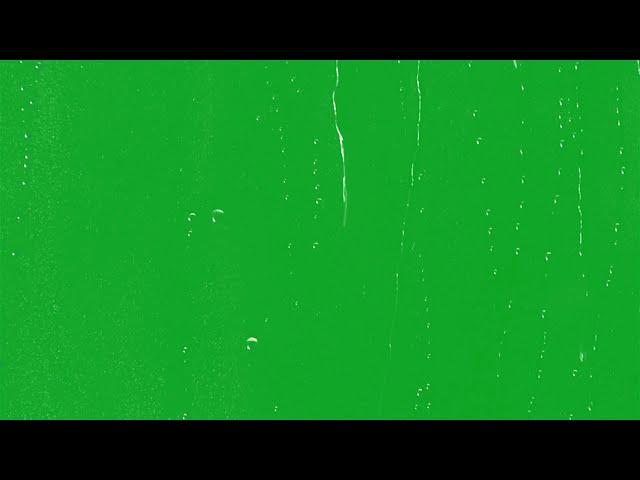 4k Green Screen Rain Falling Water Drops On Screen Effects