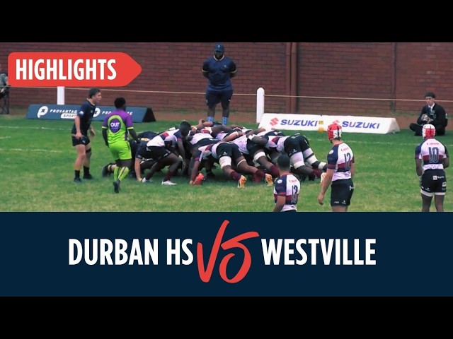 Rugby - Durban High School vs Westville Boys' High - King Price Derby - 30 May 2026