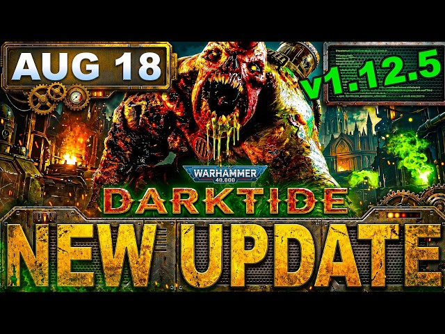 Darktide Update v1.12.5 Hotfix Is Here! Major Crash Fixes, Chordclaw Fix & Patch Notes