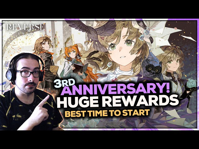 NOW it's the best time to START Reverse 1999 | 3rd Anniversary Incoming!