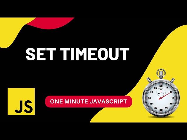 setTimeout | Javascript | One Minute Javascript | 1 Min JS | Quick JS