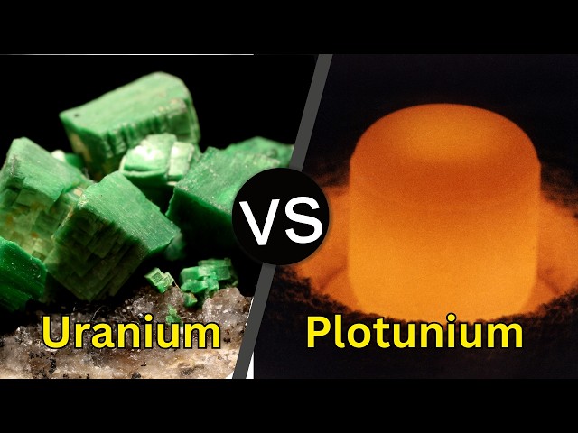 Uranium vs Plutonium: Which Is More Powerful?