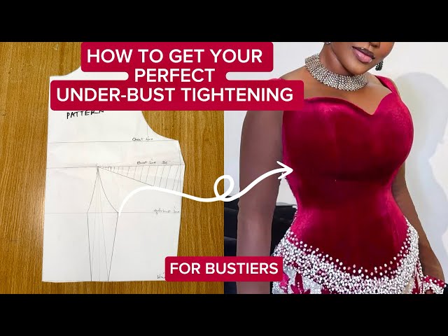 How To Calculate Your UNDER-BUST Tightening For Different BUSTIERS | Two Quick Methods. 