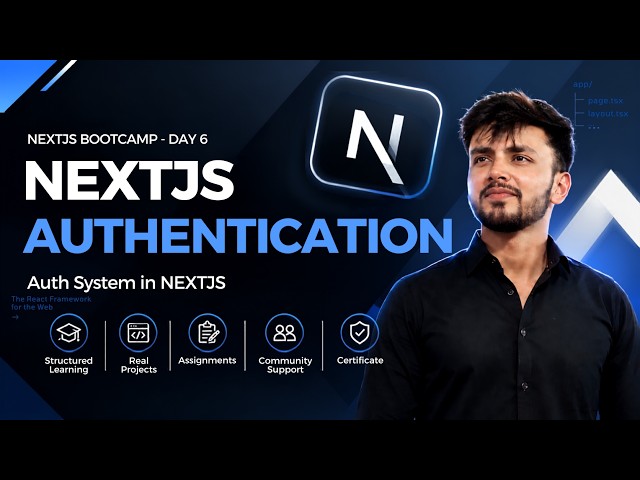 Next.js Authentication Tutorial — Login, Sessions, Cookies & Auth Flow | Day 5