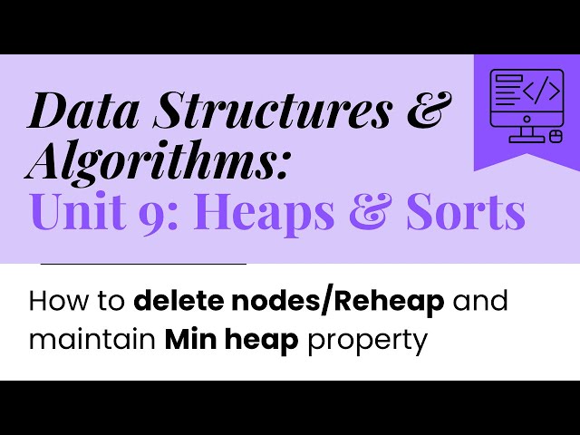 Reheaping a Min Heap | Data Structures & Algorithms Tutorial