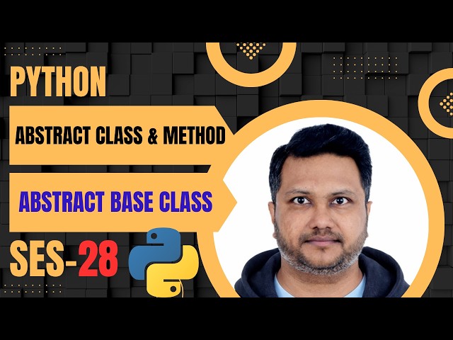 Python # 28 - OOP Series: Abstract Classes Made Simple