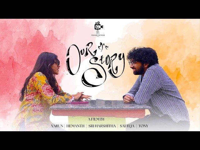 OUR STORY | SHORT FILM | CHALANA CHITHRAM BVRIT