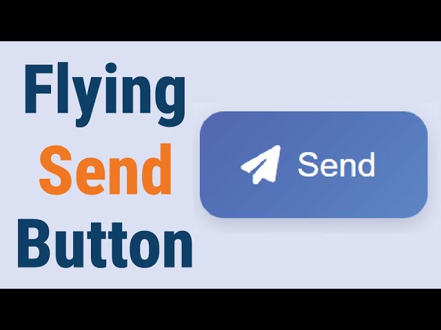 🚀 How to Make a Flying Send Button with CSS Animation ✈️💻✨