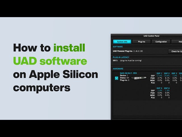 UA Support: How to Install UAD Software on Apple Silicon Computers