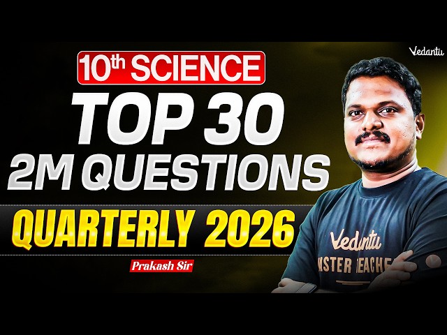 10th Science | Top 30 Important 2 Mark Question | Quarterly Exam 2026 | TN State Board | Prakash Sir