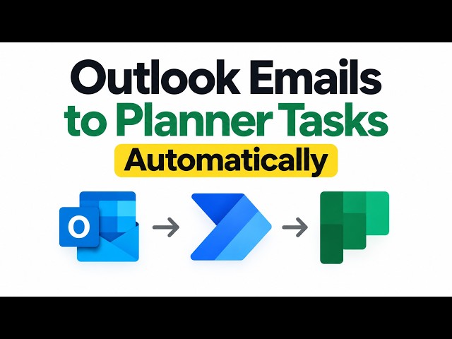 Create Planner Tasks from Outlook Emails Automatically | Power Automate Tutorial