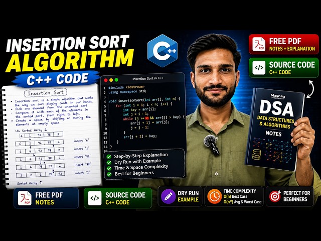 Insertion Sort Algorithm in C++ | Step-by-Step Explanation | Dry Run | Time Complexity | Source Code