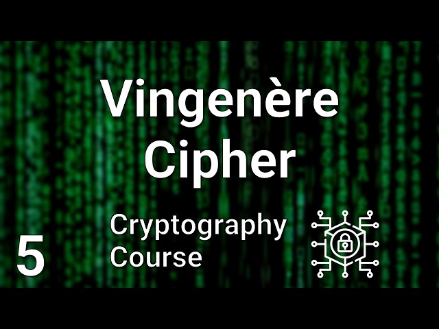 Cryptography Course - Vigenere Cipher