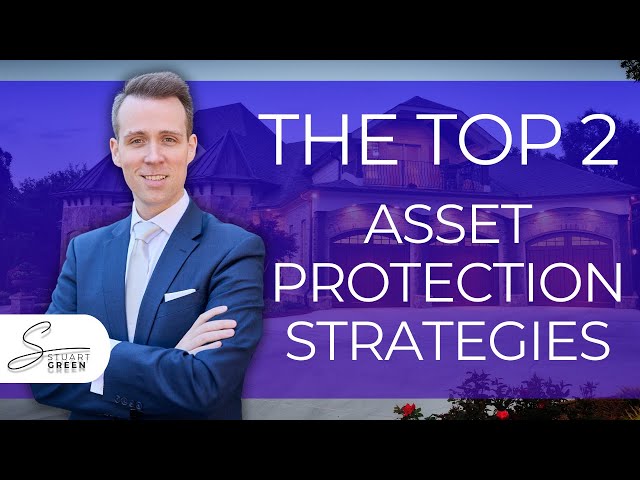 The Top Asset Protection Strategies of 2024:  LLC and Asset Protection Trust