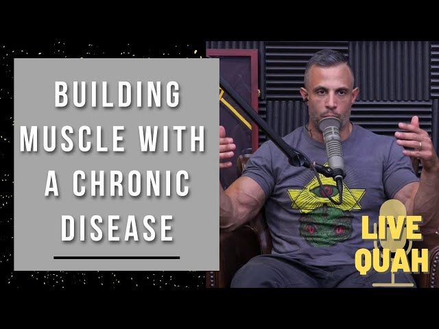 Building Muscle After Being Hospitalized With A Chronic Disease