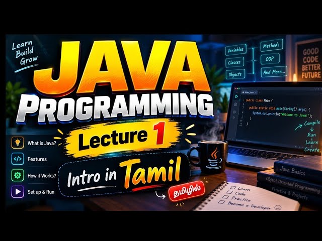 Java Programming in Tamil 🔥 | Lecture 1: Introduction to Java | Java Full Course for Beginners