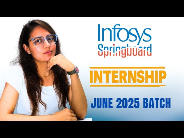 Infosys Springboard Internship 2025 | Free Online Internships for College Students | June Batch