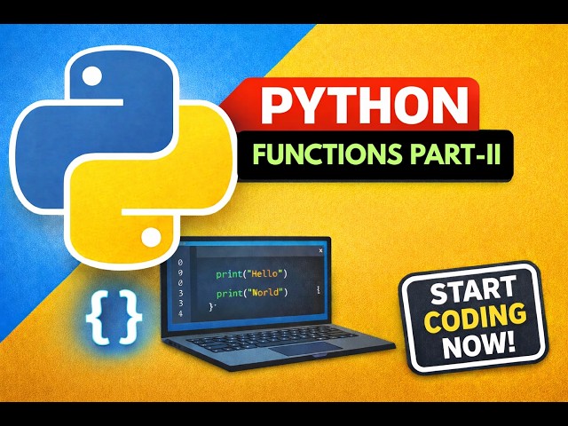 Python Functions Part 2 | Default & Keyword Arguments, Scope & More | Python Full Course #19