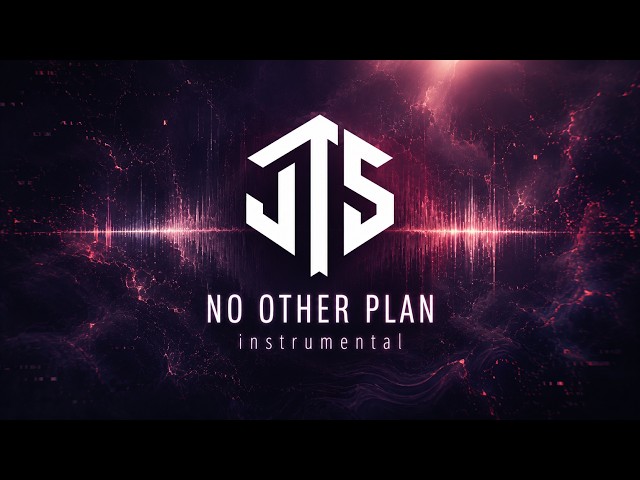 JTS - No Other Plan (Instrumental) Copyright Free] No. 91