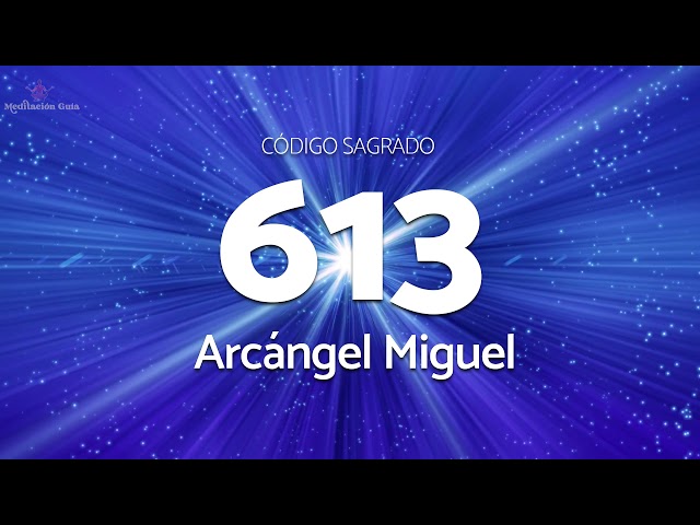 Sacred Code 613 | Archangel Michael
