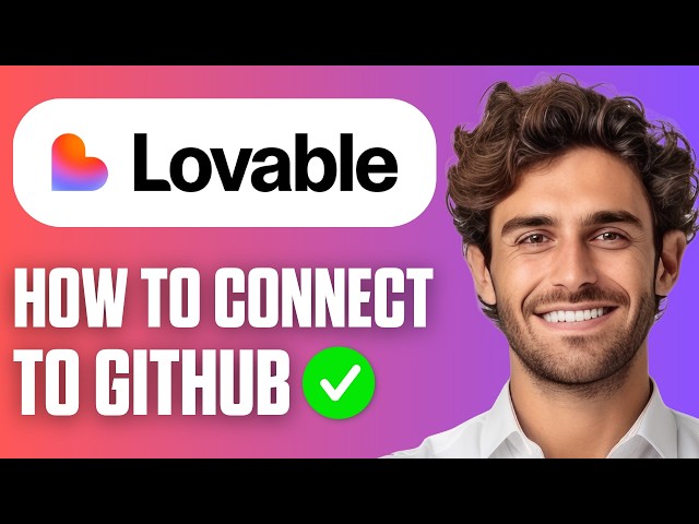 How To Connect Lovable To Github (Easy Guide 2026)