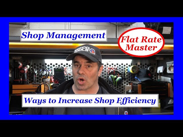 Shop Management Ways to Increase Shop Efficiency