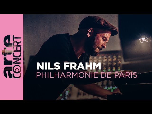 Nils Frahm - Live en la Filarmónica de París - ARTE Concert