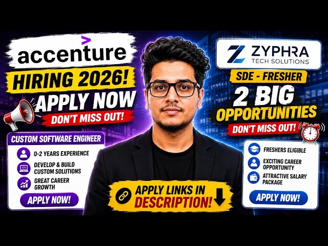 🔥 Accenture Hiring 2026 | Custom Software Engineer | Zyphra SDE Fresher