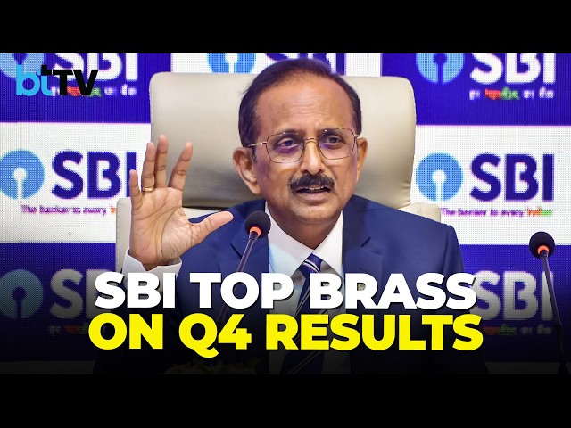 LIVE: SBI Q4 Earnings | Management On Asset Quality, Loan Growth And Fundraising Roadmap