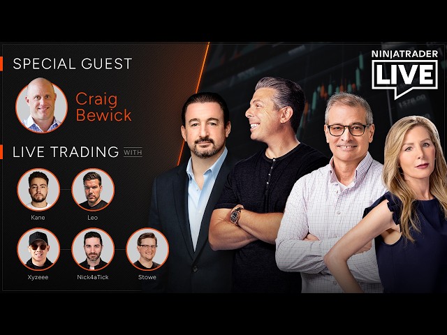 NinjaTrader Live | Futures Trading + Analysis | Craig Bewick | Kane + Leo, Xy + Nick + Stowe 8/12/26
