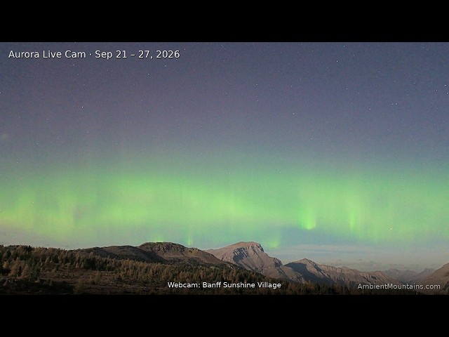 Banff Aurora Live Cam · Night Time-Lapse · Sep 21 – 27, 2026