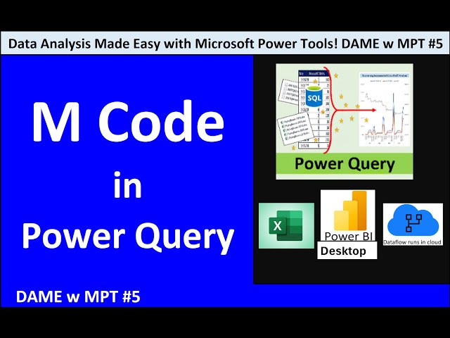 DAME 05: Master Power Query M Code & Become a Data Shaping Ninja (The Secret Behind Data Analysis)