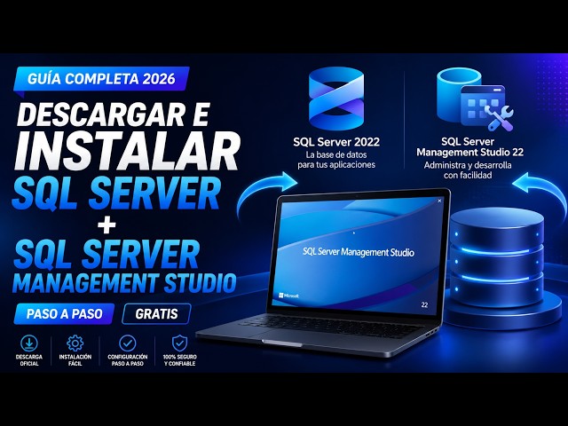Cómo Descargar e Instalar SQL Server 2022 + SQL Server Management Studio (SSMS) | Guía Paso a Paso