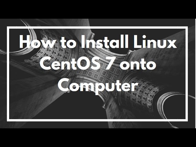 How to Install Linux CentOS 7. Quick and easy | VIDEO TUTORIAL