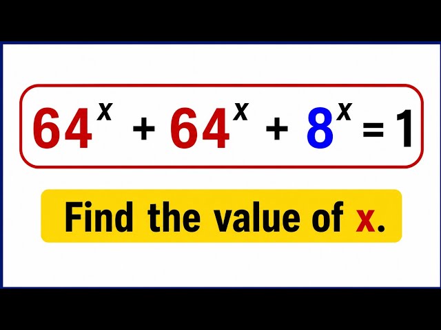 An Exponential Equation | Find the value of x | Maths Olympiad Problem 