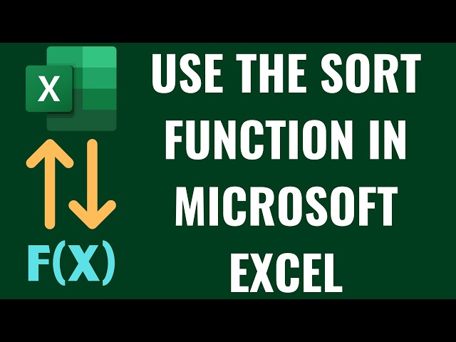 How to Use the Sort Function in Microsoft Excel