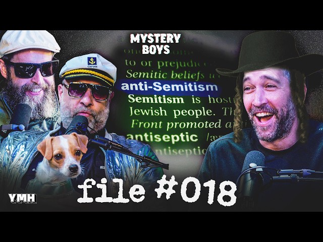Rabbi Dave Smith Fails The Anti-Semite Test | FILE_18 | Mystery Boys