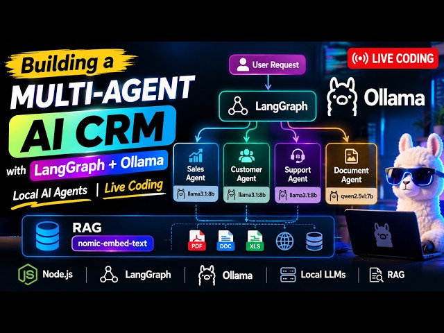 Building a Multi-Agent AI CRM with LangGraph + Ollama 🤖 | Local LLMs + RAG | Live Coding  part1