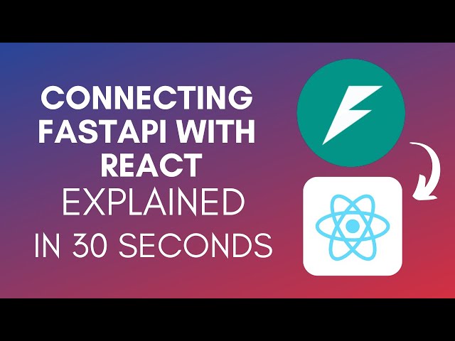 How To Connect FastAPI With React (2025)