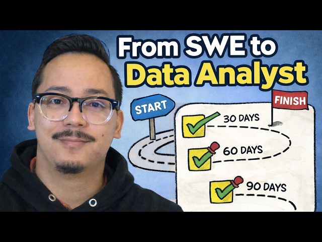 How I went from Software Engineer to Data Analyst in 90 days