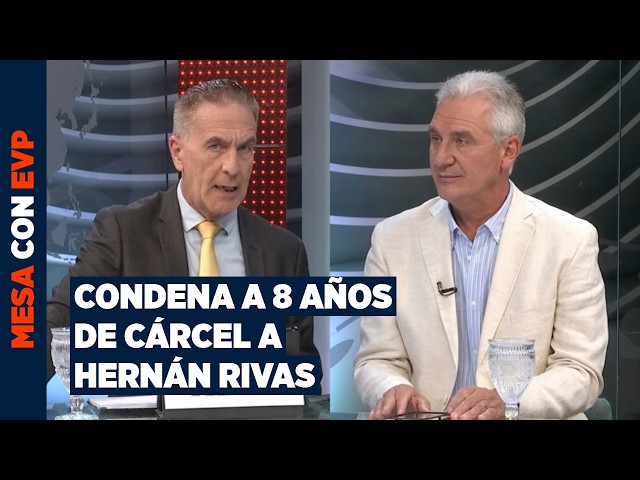 #MESACONEVP | RIVAS CONVICTION AND ITS INSTITUTIONAL IMPACT | WHAT WERE THE PIECES OF EVIDENCE?