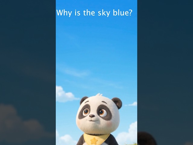 Why Is the Sky Blue? 🐼 A Fun Science Lesson for Kids #shorts