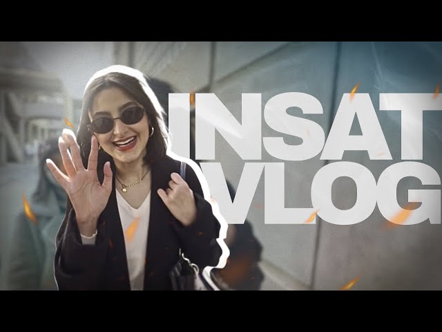 VLOG 2 | A DAY IN THE LIFE AT INSAT