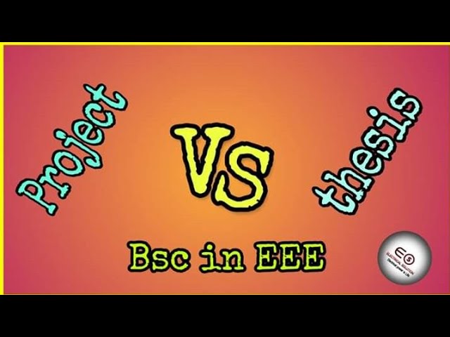 EEE final year project or thesis.| Thesis or Project.