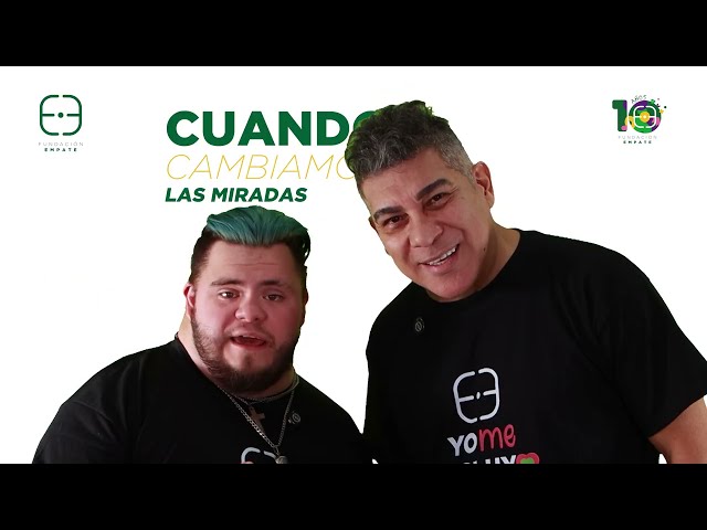 I INCLUDE MYSELF - 10 YEARS - FUNDACIÓN EMPATE