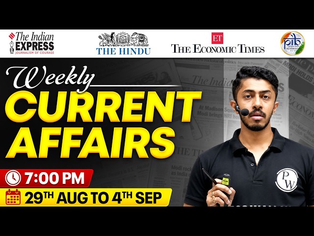 29th August to 4th September: Weekly Current Affairs by Nikhil Sir🔥|Important Current Affairs 2026 📖